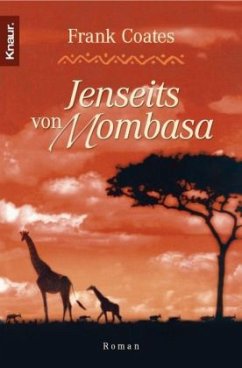 Jenseits von Mombasa - Coates, Frank