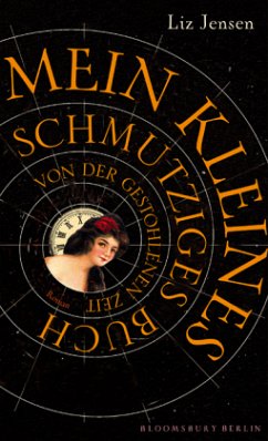 Cover Mein kleines schmutziges Buch von der gestohlenen Zeit