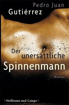 Der unersättliche Spinnenmann - Gutiérrez, Pedro J.