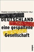 Deutschland - eine gespaltene Gesellschaft - Lessenich, Stephan / Nullmeier, Frank (Hgg.)