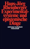Experimentalsysteme und epistemische Dinge