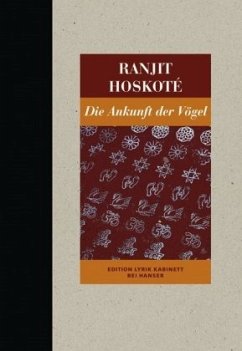 Die Ankunft der Vögel - Hoskoté, Ranjit