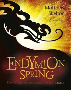 Endymion Spring - Skelton, Matthew