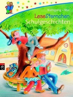 LeseSternchen Schulgeschichten - Nahrgang, Frauke; Mai, Manfred