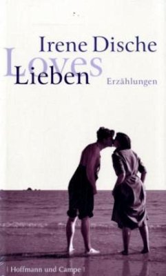 Lieben - Dische, Irene