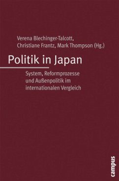 Politik in Japan - Blechinger, Verena / Frantz, Christiane / Thompson, Mark (Hgg.)