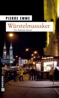 Würstelmassaker - Emme, Pierre