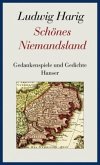 Schönes Niemandsland / Gesammelte Werke Bd.2