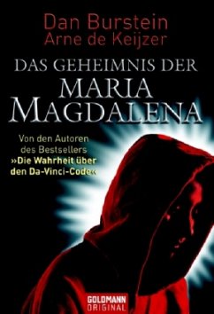 Das Geheimnis der Maria Magdalena - Burstein, Dan; Keijzer, Arne J. de