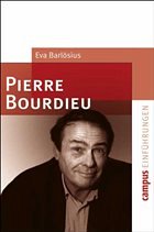 Pierre Bourdieu - Barlösius, Eva