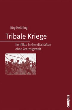 Tribale Kriege - Helbling, Jürg