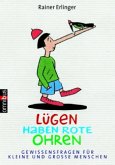 Lügen haben rote Ohren