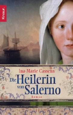 Die Heilerin von Salerno - Cassens, Ina-Marie