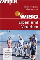 WISO: Erben und Vererben - Opoczynski, Michael / Leske, Jürgen E.