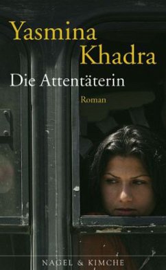 Die Attentäterin - Khadra, Yasmina