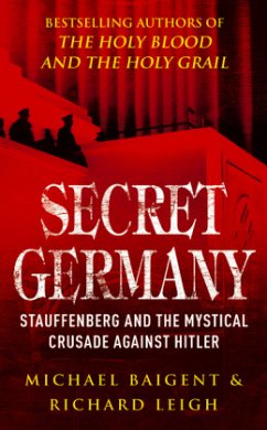 Secret Germany - Baigent, Michael; Leigh, Richard