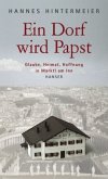 Ein Dorf wird Papst