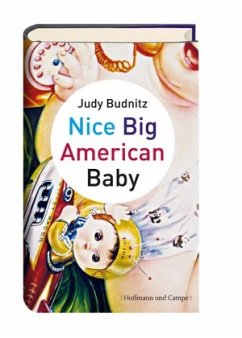 Nice Big American Baby - Budnitz, Judy