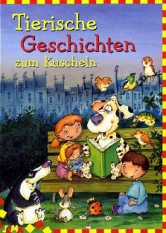 Tierische Geschichten zum Kuscheln