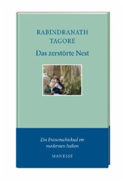 Das zerstörte Nest - Tagore, Rabindranath