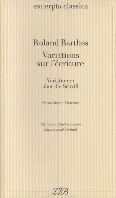 Variations sur l'écriture / Variationen über die Schrift - Barthes, Roland