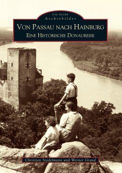 Von Passau nach Hainburg - Stadelmann, Christian;Grand, Werner