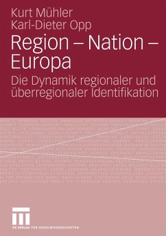 Region - Nation - Europa - Mühler, Kurt;Opp, Karl-Dieter