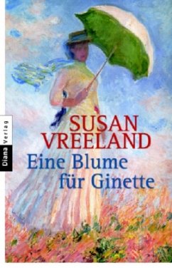 Eine Blume für Ginette - Vreeland, Susan