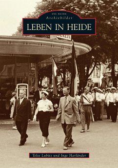 Leben in Heide - Lubitz, Telse Dr.;Harländer, Inge