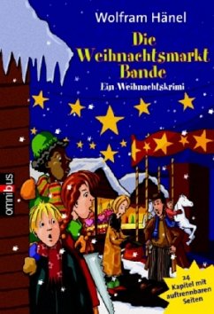 Die Weihnachtsmarktbande - Hänel, Wolfram