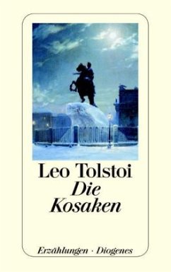 Die Kosaken u. and. Erzählungen - Tolstoi, Leo N.