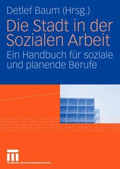 Die Stadt in der Sozialen Arbeit - Baum, Detlef (Hrsg.)