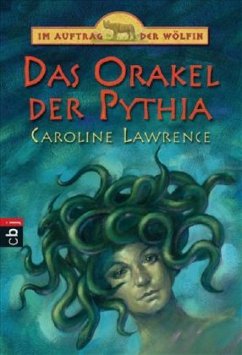 Das Orakel der Pythia / Im Auftrag der Wölfin - Lawrence, Caroline