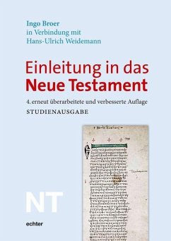 Einleitung in das Neue Testament - Broer, Ingo;Weidemann, Hans-Ulrich