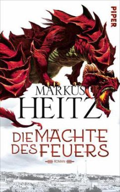 Die Mächte des Feuers - Heitz, Markus