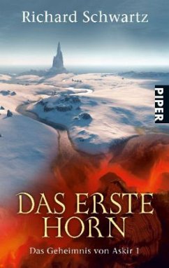 Das Erste Horn / Das Geheimnis von Askir Bd.1 - Schwartz, Richard