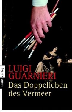 Das Doppelleben des Vermeer - Guarnieri, Luigi