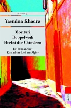 Die Algier-Romane - Khadra, Yasmina