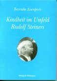 Kindheit im Umfeld Rudolf Steiners