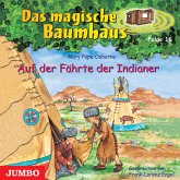 Auf der Fährte der Indianer / Das magische Baumhaus Bd.16 (Audio-CD)