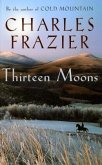 Thirteen Moons\Dreizehn Monde, englische Ausgabe
