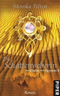 Die Schattenweberin / Das Erbe der Runen Bd.3 - Felten, Monika
