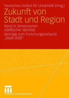 Zukunft von Stadt und Region - Deutsches Institut f. Urbanistik (Hrsg.)