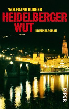 Heidelberger Wut / Kripochef Alexander Gerlach Bd.3 - Burger, Wolfgang
