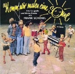 Komm wir malen eine Sonne - Schöbel, Frank