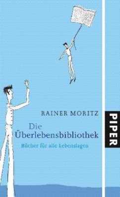 Die Überlebensbibliothek - Moritz, Rainer