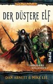 Der düstere Elf. Darkblades Schlachten 2 / Warhammer-Roman