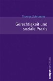 Gerechtigkeit und soziale Praxis