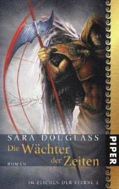 Die Wächter der Zeiten / Im Zeichen der Sterne Bd.2 - Douglass, Sara