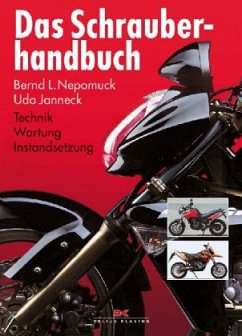 Das Schrauberhandbuch - Nepomuck, Bernd L.;Janneck, Udo